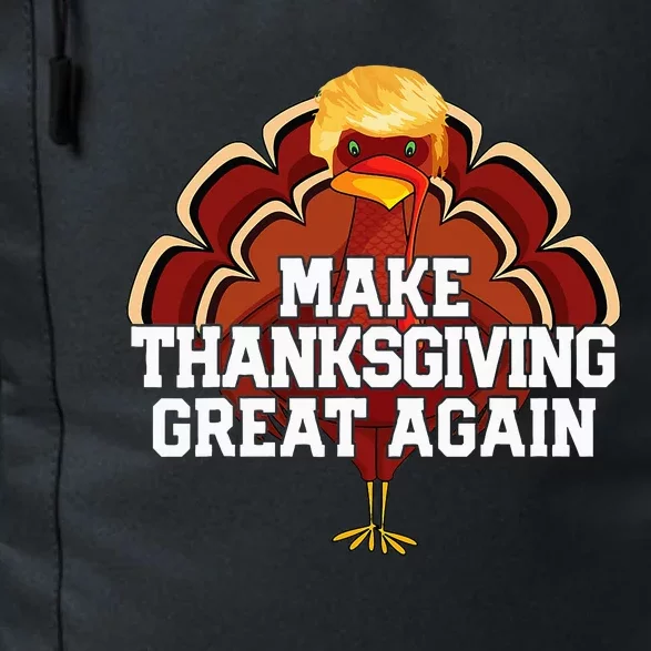 Make Thanksgiving Great Again Trump Turkey Daily Commute Backpack