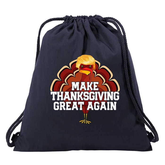 Make Thanksgiving Great Again Trump Turkey Drawstring Bag