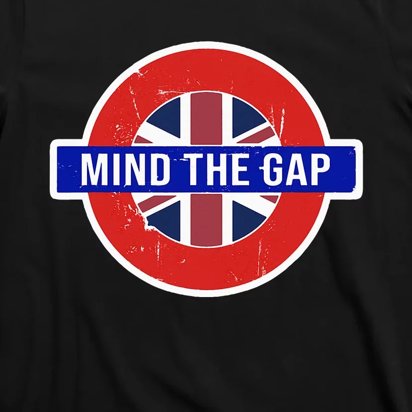 Mind The Gap Great London Vacation Tourist T-Shirt