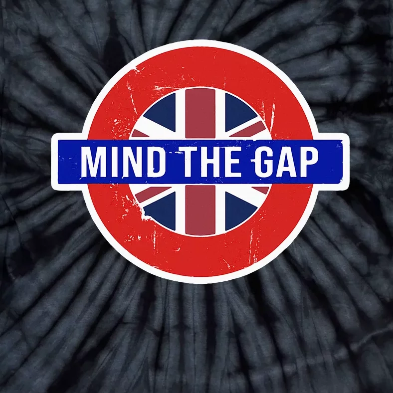 Mind The Gap Great London Vacation Tourist Tie-Dye T-Shirt