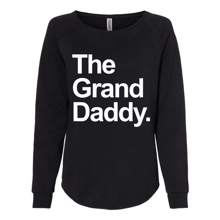 Mens The Granddaddy Cute Cool Funny Family Matching Shirt Womens California Wash Sweatshirt