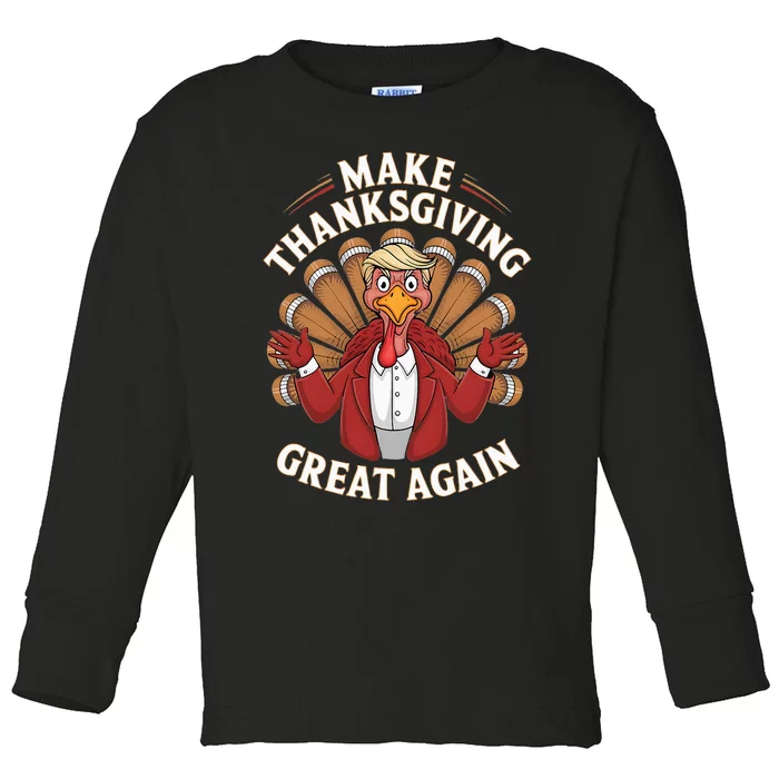 Make Thanksgiving Great Again Trump Turkey Toddler Long Sleeve Shirt