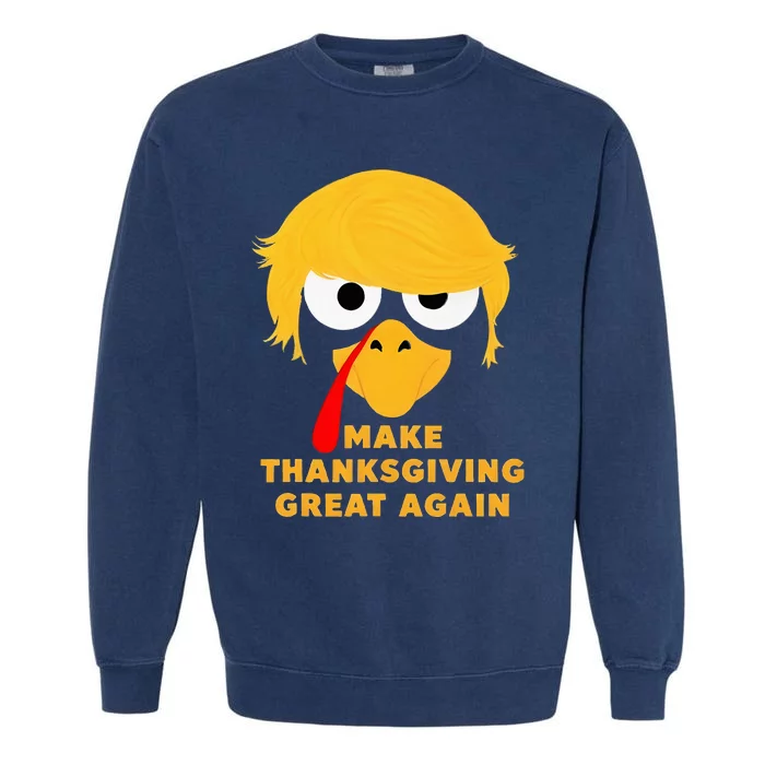 Make Thanksgivings Great Again Trump Turkey 2024 Garment-Dyed Sweatshirt