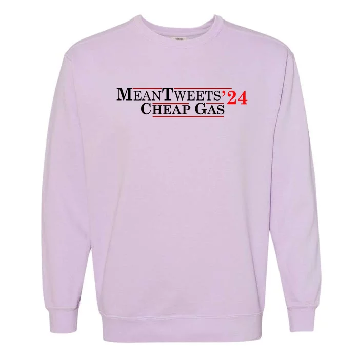 Mean Tweets Gas 2024 Garment-Dyed Sweatshirt