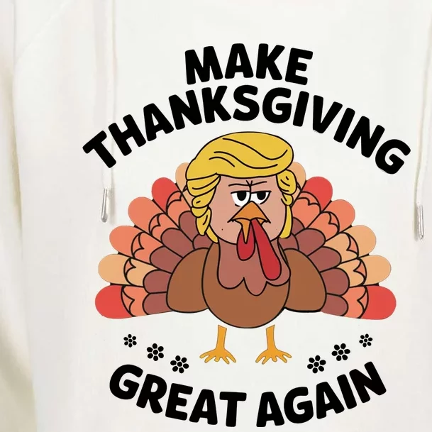 Make Thanksgiving Great Again Womens Funnel Neck Pullover Hood