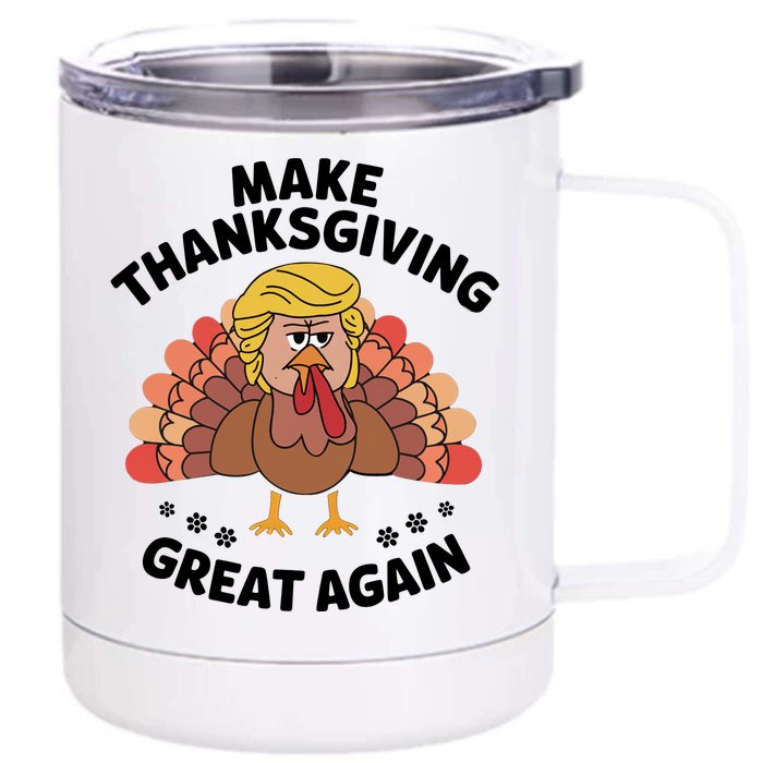 Make Thanksgiving Great Again Front & Back 12oz Stainless Steel Tumbler Cup