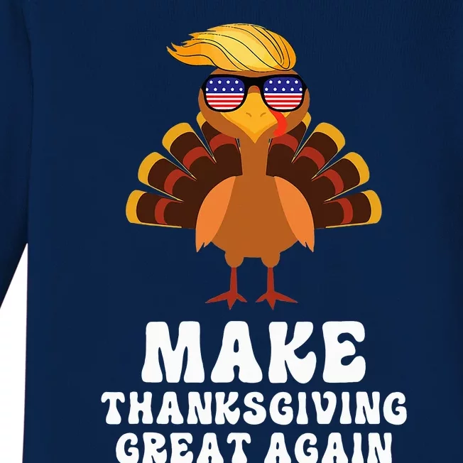 Make Thanksgiving Great Again Trump Holiday Turkey 2024 Baby Long Sleeve Bodysuit