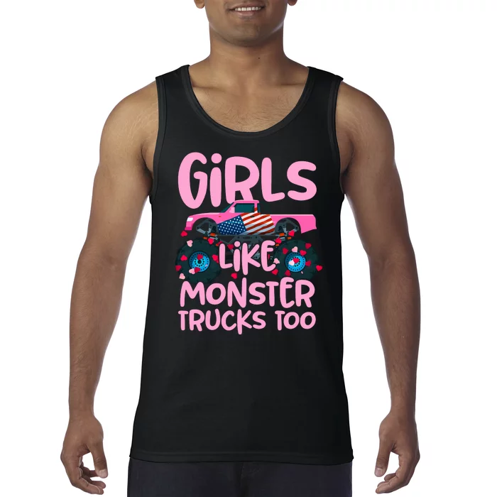 Monster Truck Girls Like Monsters Too Birthday Gifts Tank Top