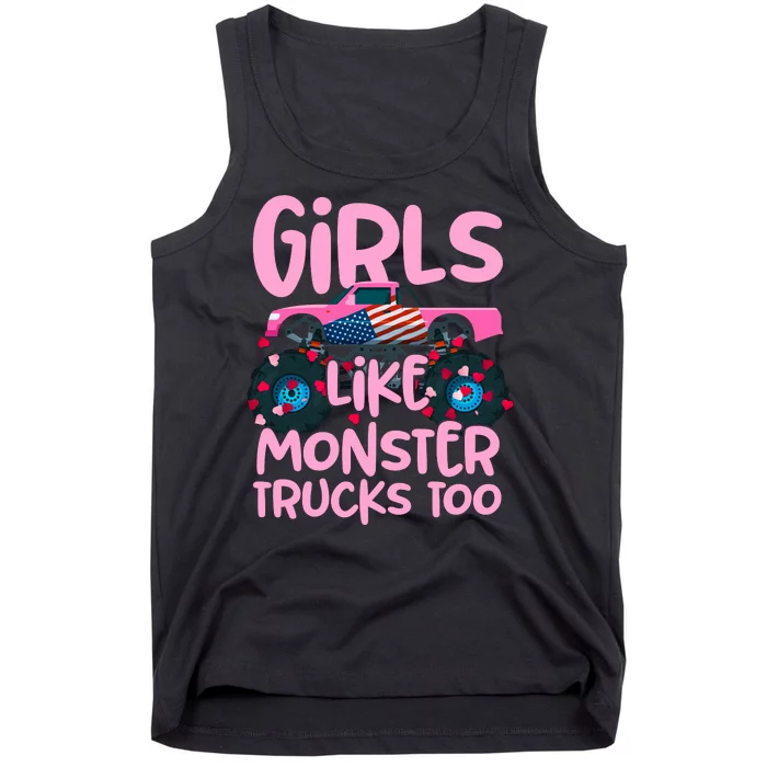 Monster Truck Girls Like Monsters Too Birthday Gifts Tank Top