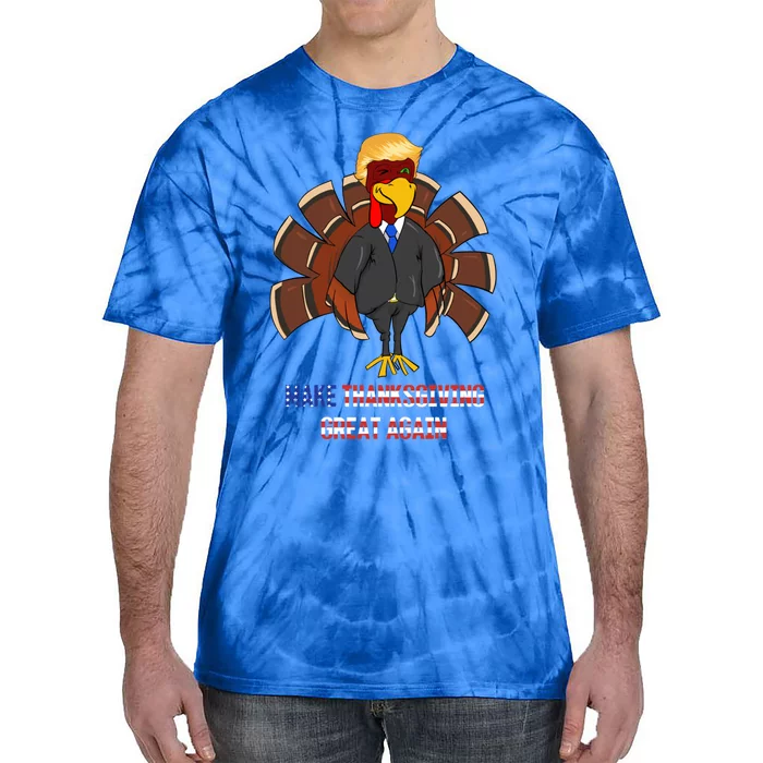 Make Thanksgiving Great Again Funny Trump Hair Turkey Gobble Gift Tie-Dye T-Shirt