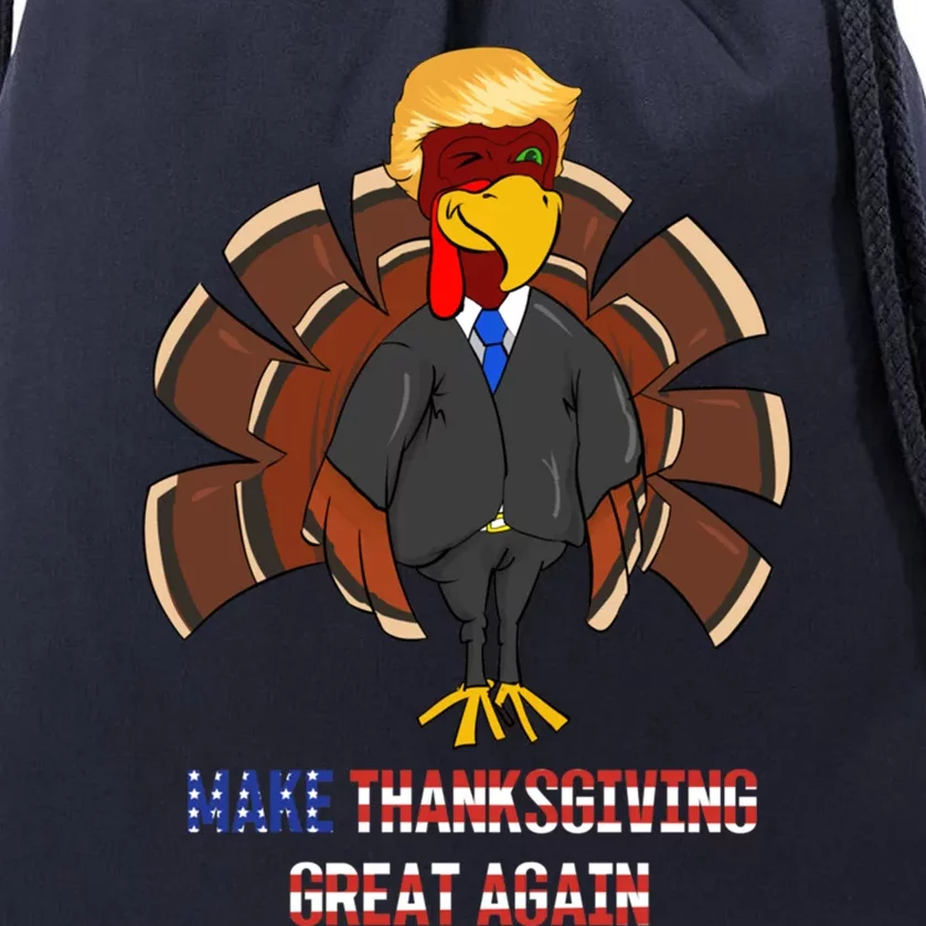 Make Thanksgiving Great Again Funny Trump Hair Turkey Gobble Gift Drawstring Bag