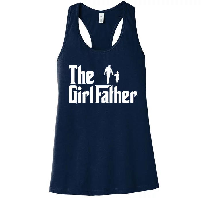 Mens The Girl Father Funny Dad Of Girls Daddy Daughter Girl Dad Women's Racerback Tank