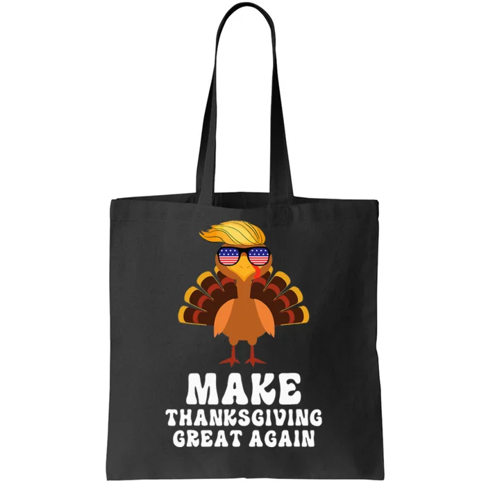 Make Thanksgiving Great Again Trump Holiday Turkey 2024 Tote Bag