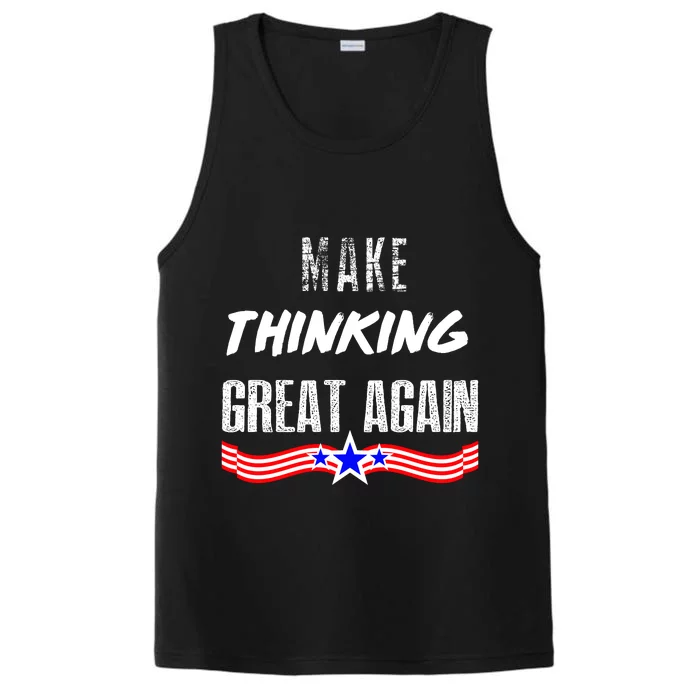 Make Thinking Great Again Performance Tank