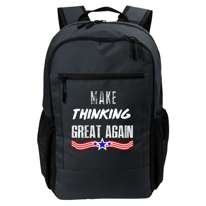 Make Thinking Great Again Daily Commute Backpack