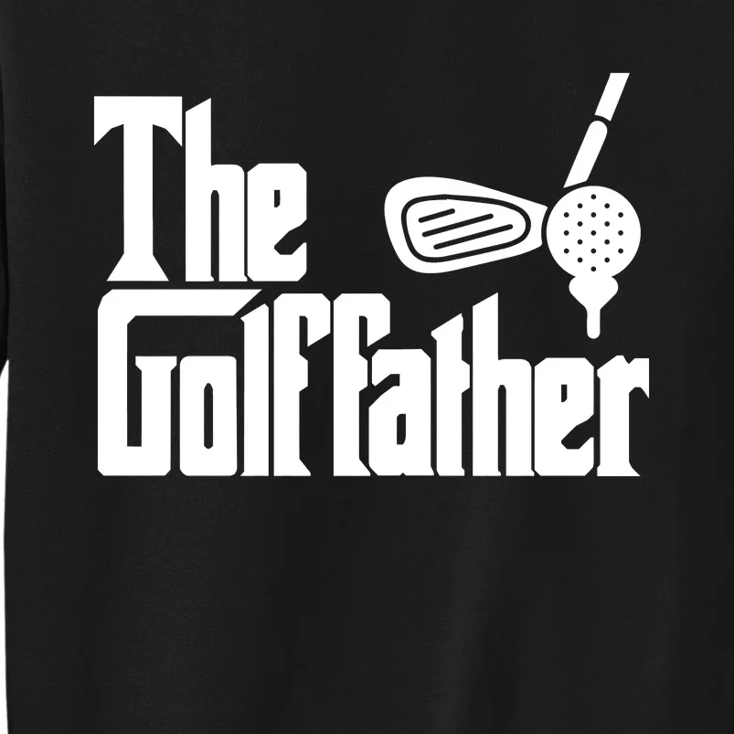 Men The Golffather Golf Father Funny Golfing Fathers Day Sweatshirt