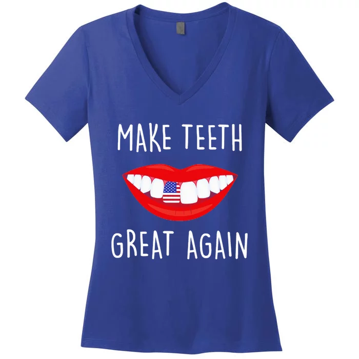 Make Teeth Great Again America Flag Dental Assistant Gift Women's V-Neck T-Shirt