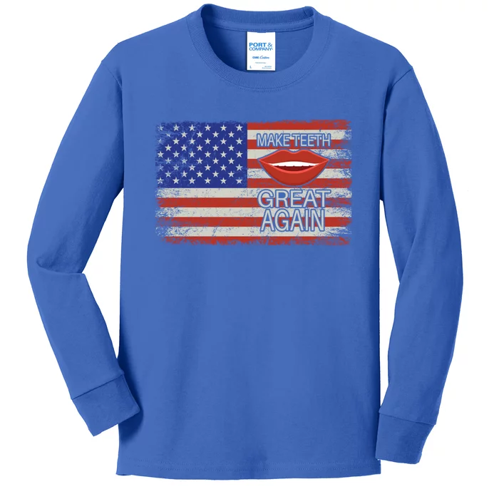 Make Teeth Great Again Funny Dentist Usa Flag American Teeth Cool Gift Kids Long Sleeve Shirt