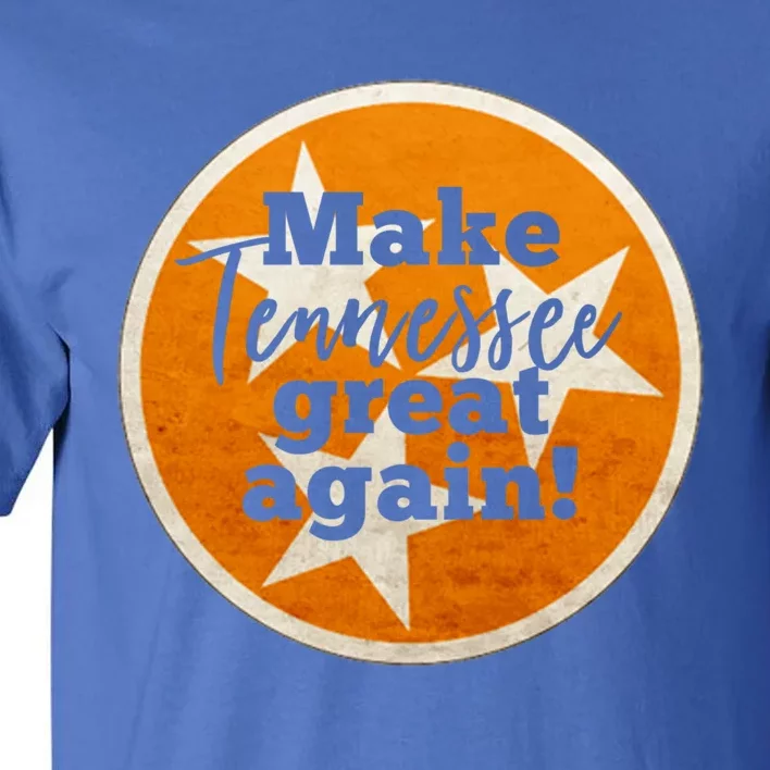 Make Tennessee Great Again State Flag Football Fan Gift Tall T-Shirt