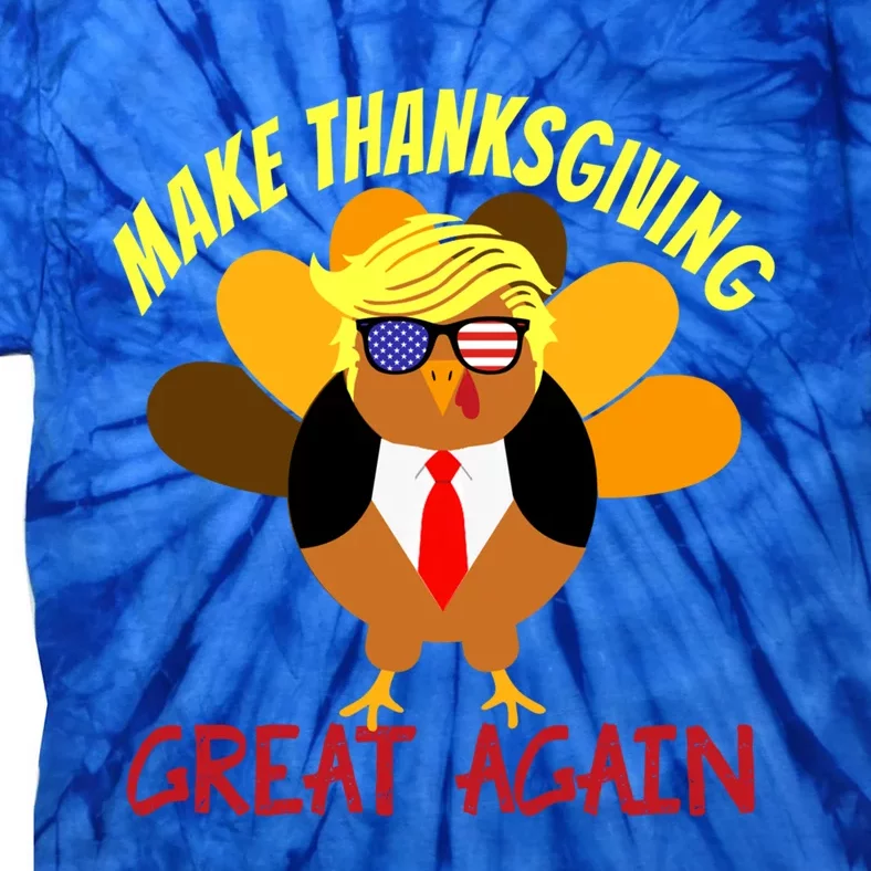 Make Thanksgiving Great Again Turkey Funny 2024 Usa Flag Gift Tie-Dye T-Shirt