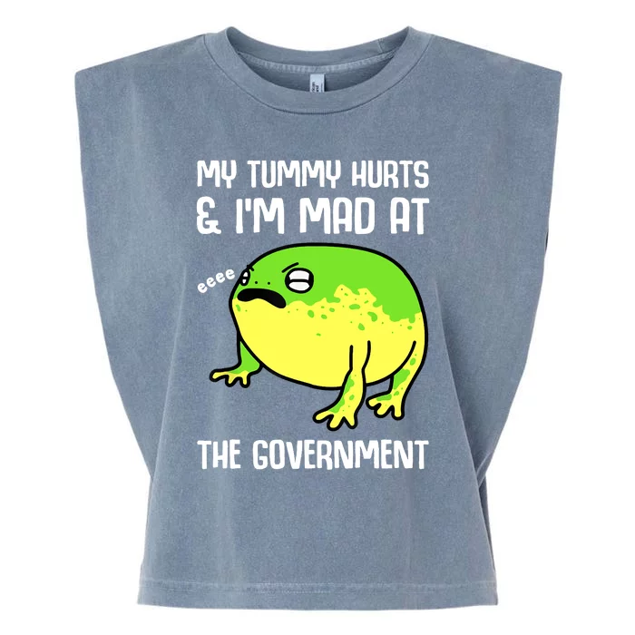 My Tummy Hurts And Im Mad At The Government Frog Garment-Dyed Women's Muscle Tee