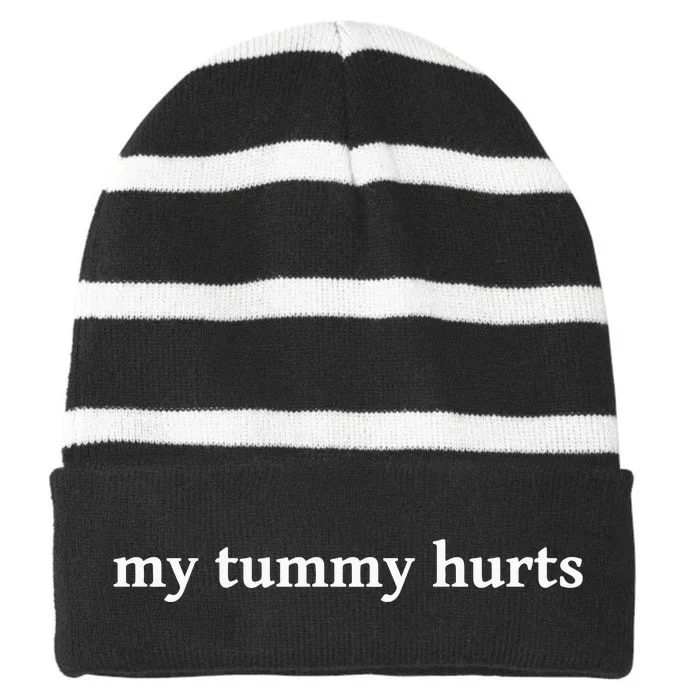 My Tummy Hurts Funny Striped Beanie with Solid Band