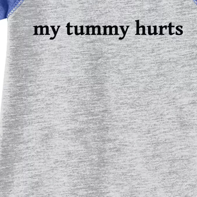 My Tummy Hurts Funny Infant Baby Jersey Bodysuit