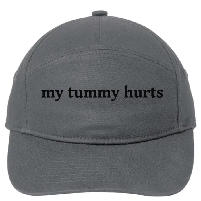 My Tummy Hurts Funny 7-Panel Snapback Hat