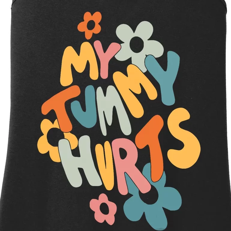 My Tummy Hurts Ladies Essential Tank