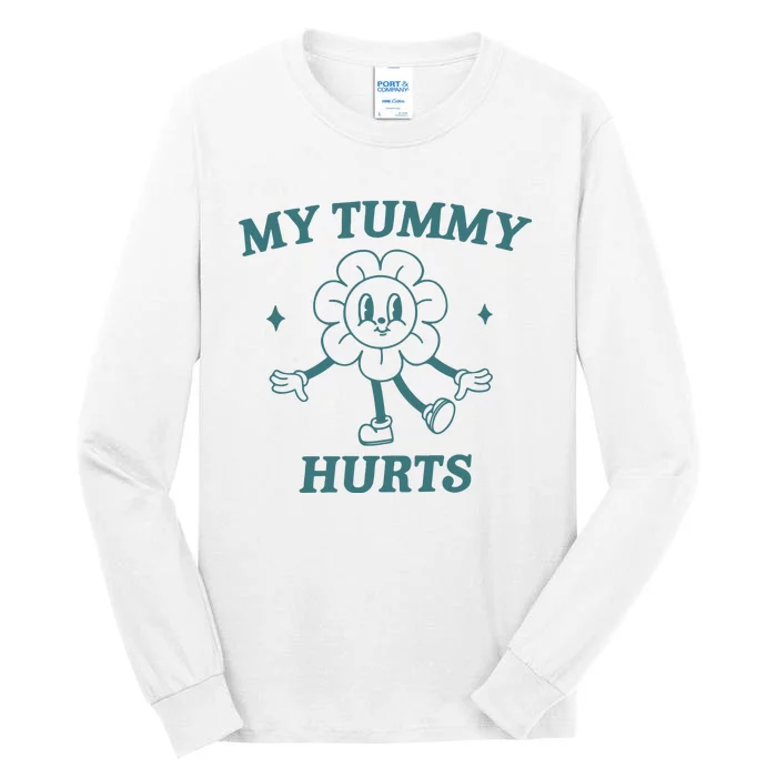 My Tummy Hurts Tummy Ache Survivor Meme Tall Long Sleeve T-Shirt