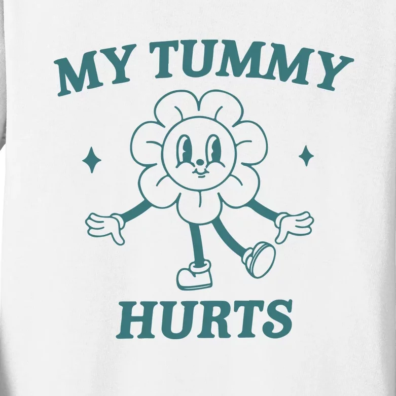 My Tummy Hurts Tummy Ache Survivor Meme Kids Long Sleeve Shirt