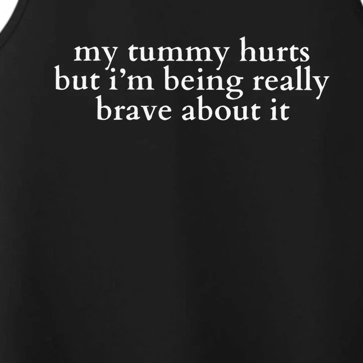 My Tummy Hurts Performance Tank