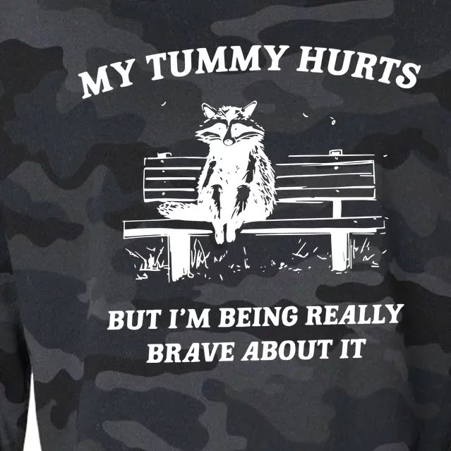 My Tummy Hurts But Im Being Really Brave About It Cropped Pullover Crew