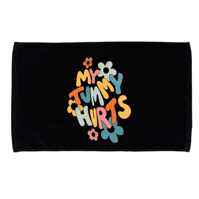 My Tummy Hurts Microfiber Hand Towel