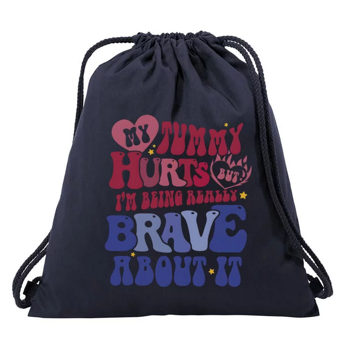 My Tummy Hurts Tummy Ache Survivor Drawstring Bag