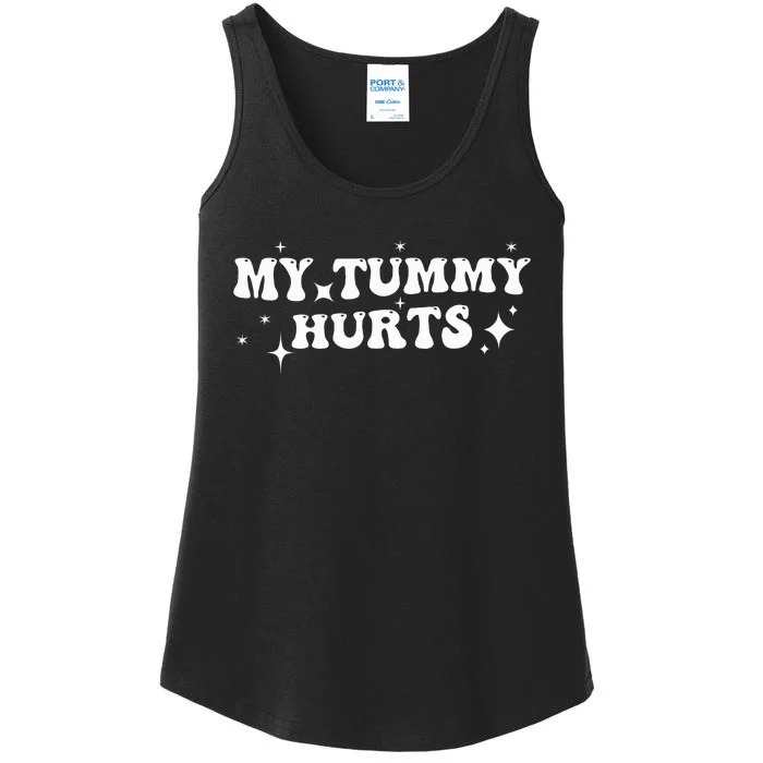 my tummy hurts Ladies Essential Tank