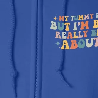 My Tummy Hurts But I'm Being Really Brave About It Retro Full Zip Hoodie