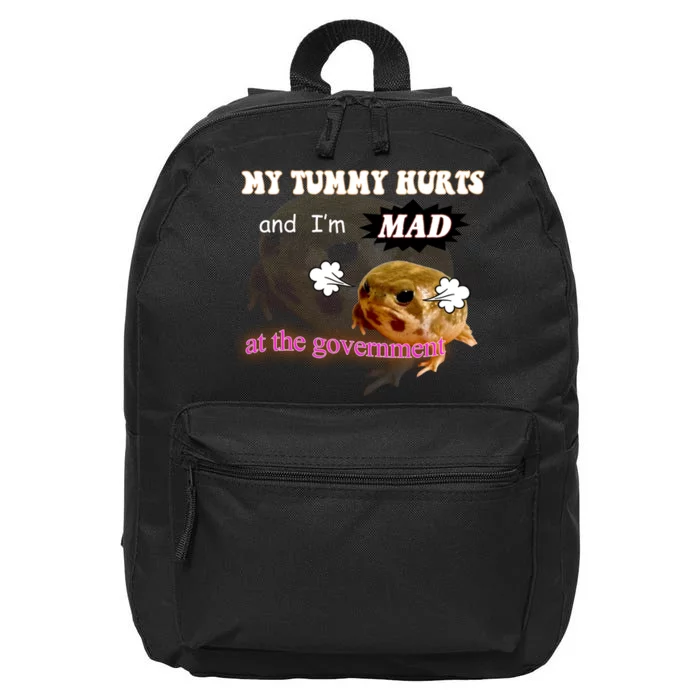 My Tummy Hurts And Im MAD At The Government 16 in Basic Backpack