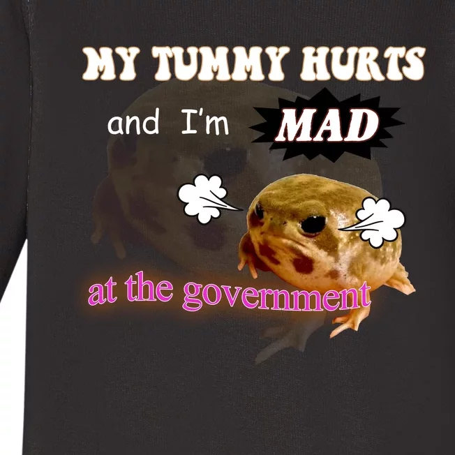 My Tummy Hurts And Im MAD At The Government Baby Long Sleeve Bodysuit