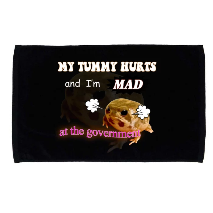 My Tummy Hurts And Im MAD At The Government Microfiber Hand Towel