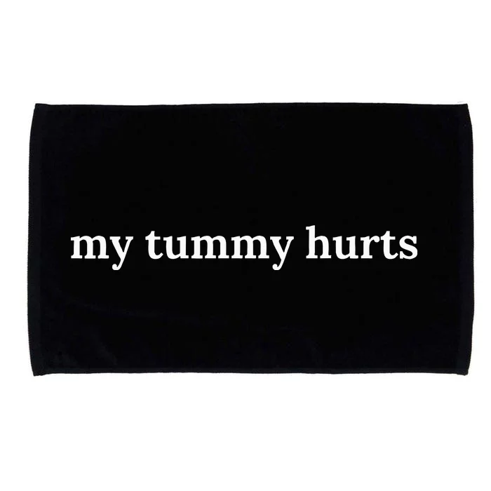 My Tummy Hurts Microfiber Hand Towel