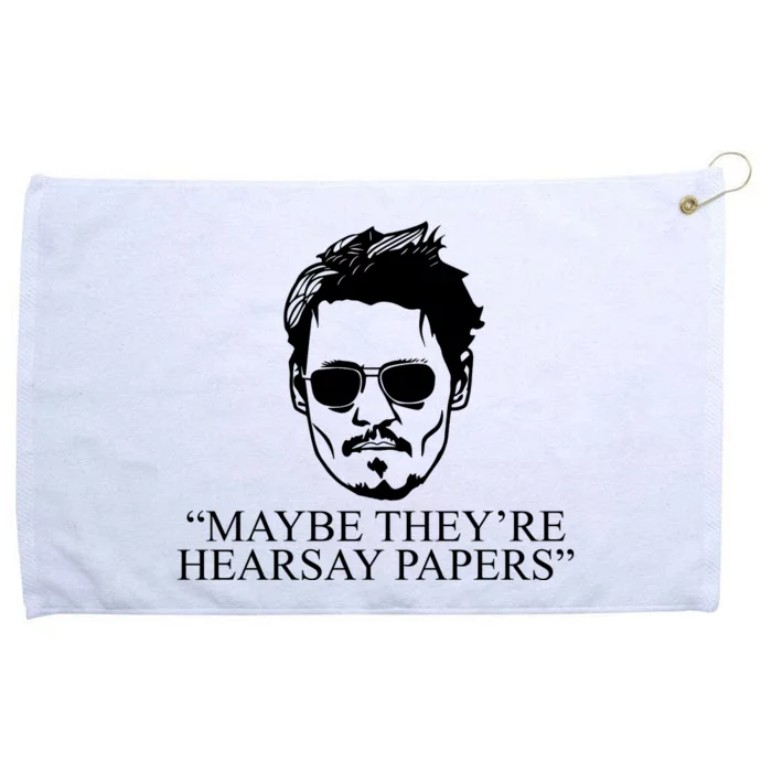 Maybe They're Hearsay Papers Funny Johnny Depp Grommeted Golf Towel