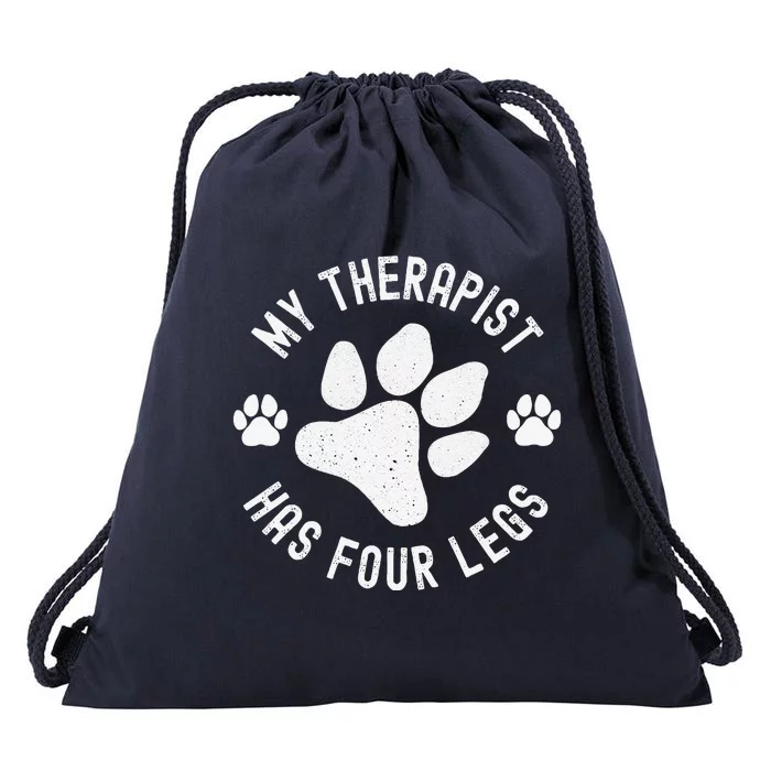 My Therapist Has Four Legs Dog Lover Pet Owner Service Dog Drawstring Bag