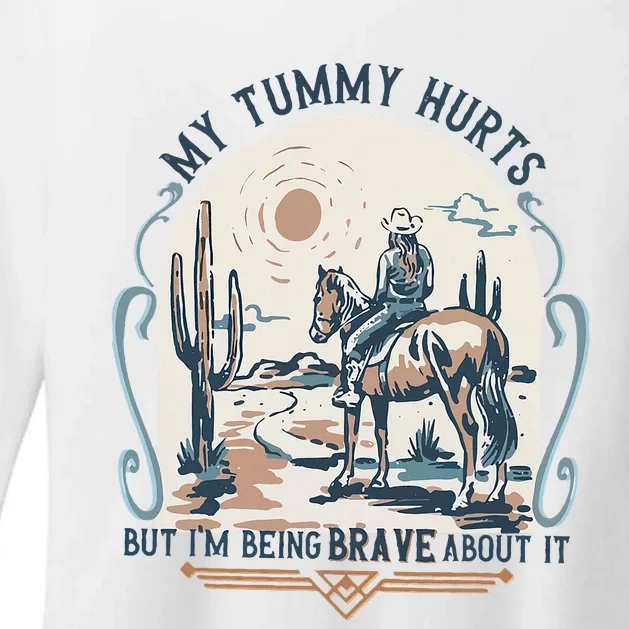 My Tummy Hurts But IM Being Brave About It Womens CVC Long Sleeve Shirt