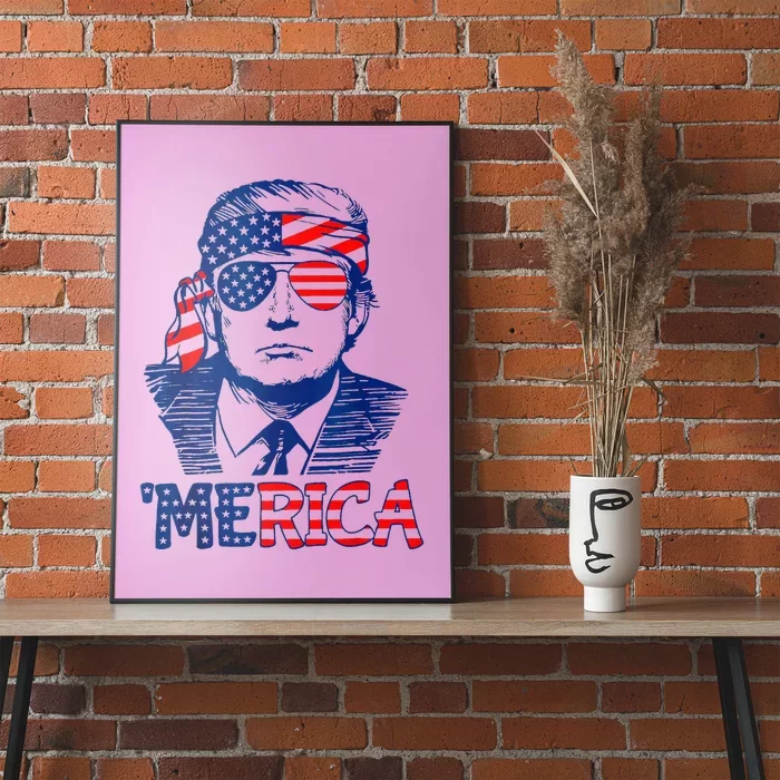 Merica Trump Happy 4th Of July Trump American Flag Poster