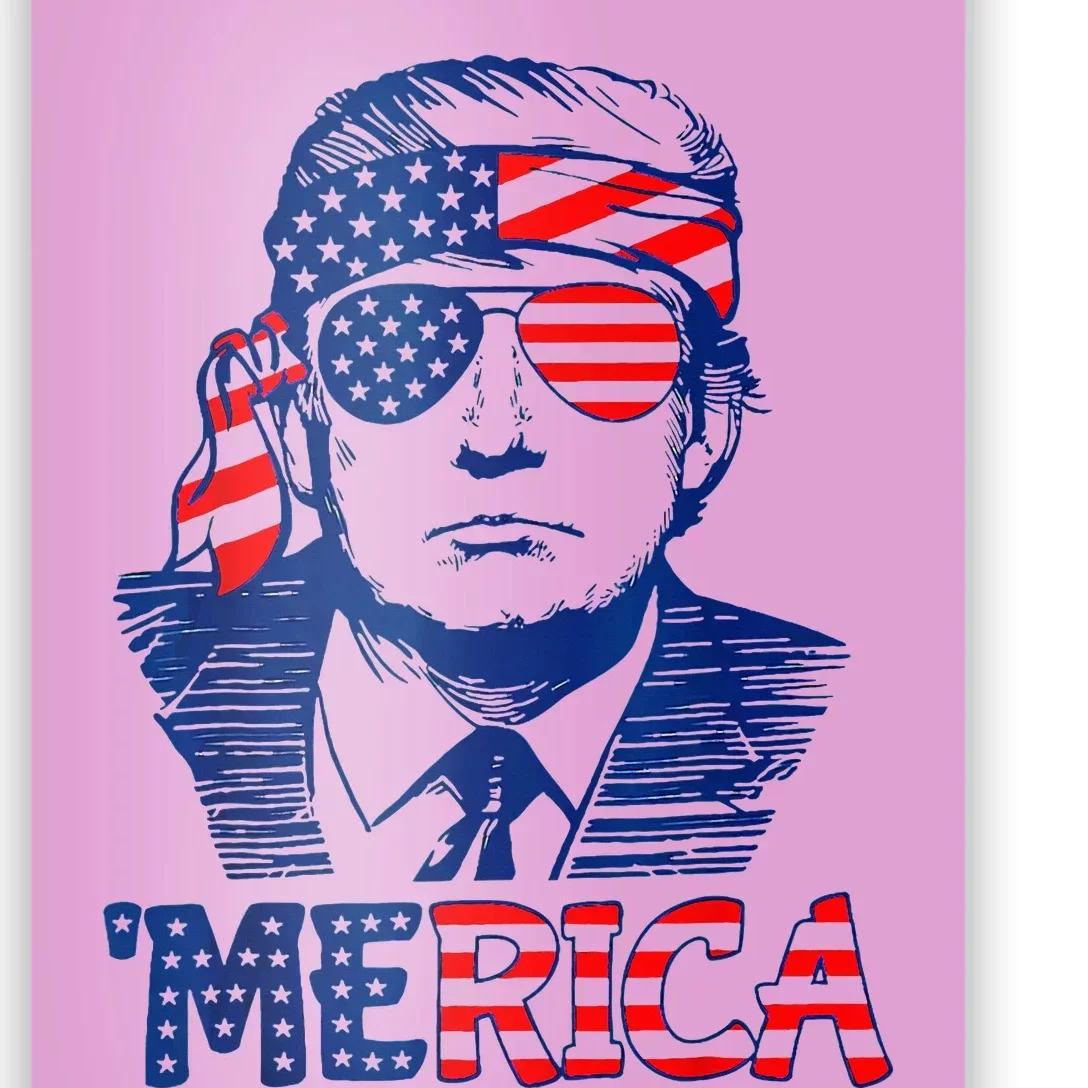 Merica Trump Happy 4th Of July Trump American Flag Poster