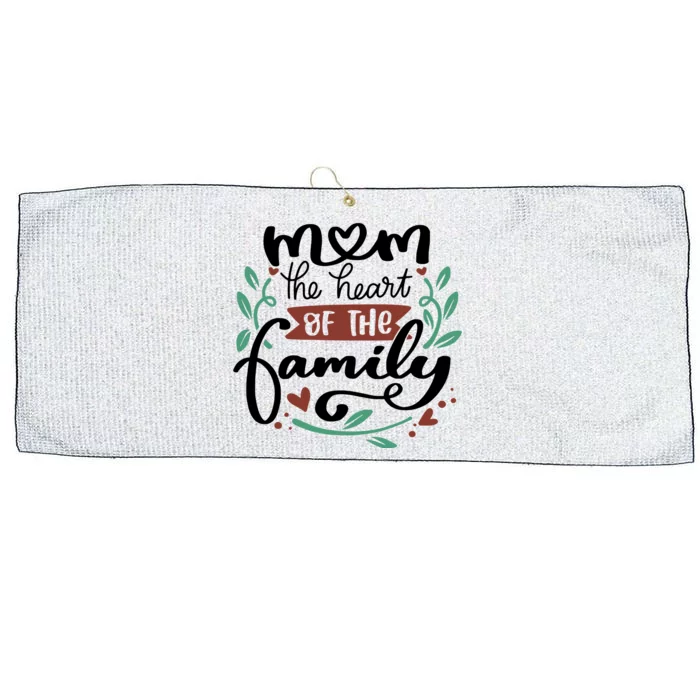 Mom The Heart Of The Family Cute Gift Large Microfiber Waffle Golf Towel