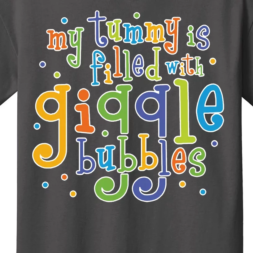 My Tummy Is Filled With Giggle Bubbles Kids T-Shirt