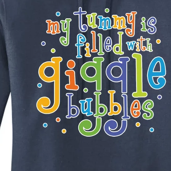 My Tummy Is Filled With Giggle Bubbles Women's Pullover Hoodie