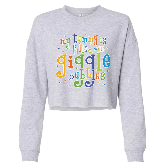 My Tummy Is Filled With Giggle Bubbles Cropped Pullover Crew